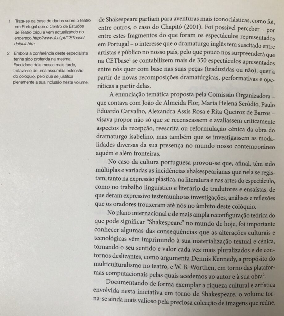 SHAKESPEARE ENTRE NÓS Introdução, por J. A. Flor e M. Helena Serôdio, pág. 08
