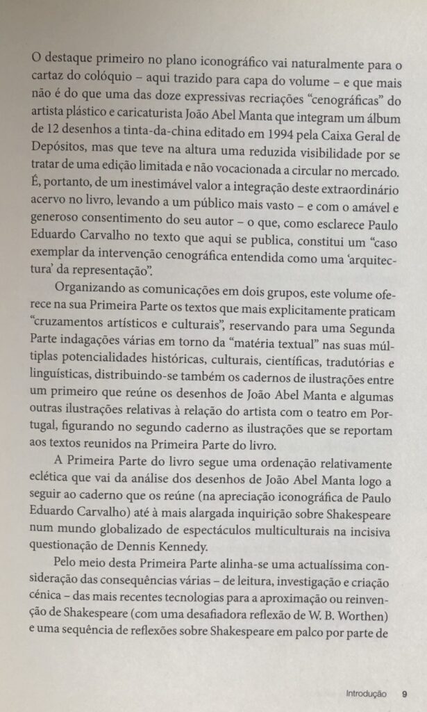 SHAKESPEARE ENTRE NÓS Introdução, por J. A. Flor e M. Helena Serôdio, pág. 09