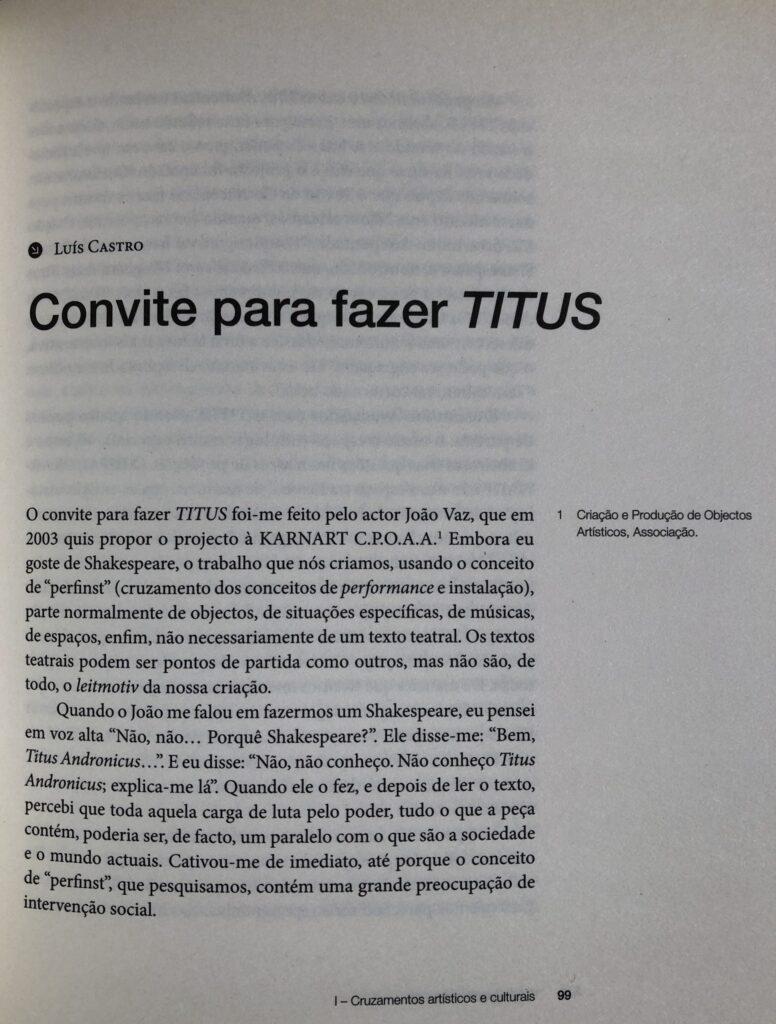 "Convite para fazer TITUS", Luís Castro entrevistado por M. Helena Serôdio, pág. 99